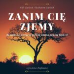 Tytuł: Zanim cię zjemy
Autor: H.B. Garlock, Ruthanne Garlock
Wydawnictwo: Wydawnictwo Dobry Owoc
Formaty: MP3