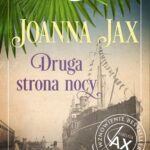 Tytuł: Zanim nadejdzie jutro. Tom 3: Druga strony nocy
Autor: Joanna Jax
Wydawnictwo: Videograf
Formaty: MOBI, EPUB