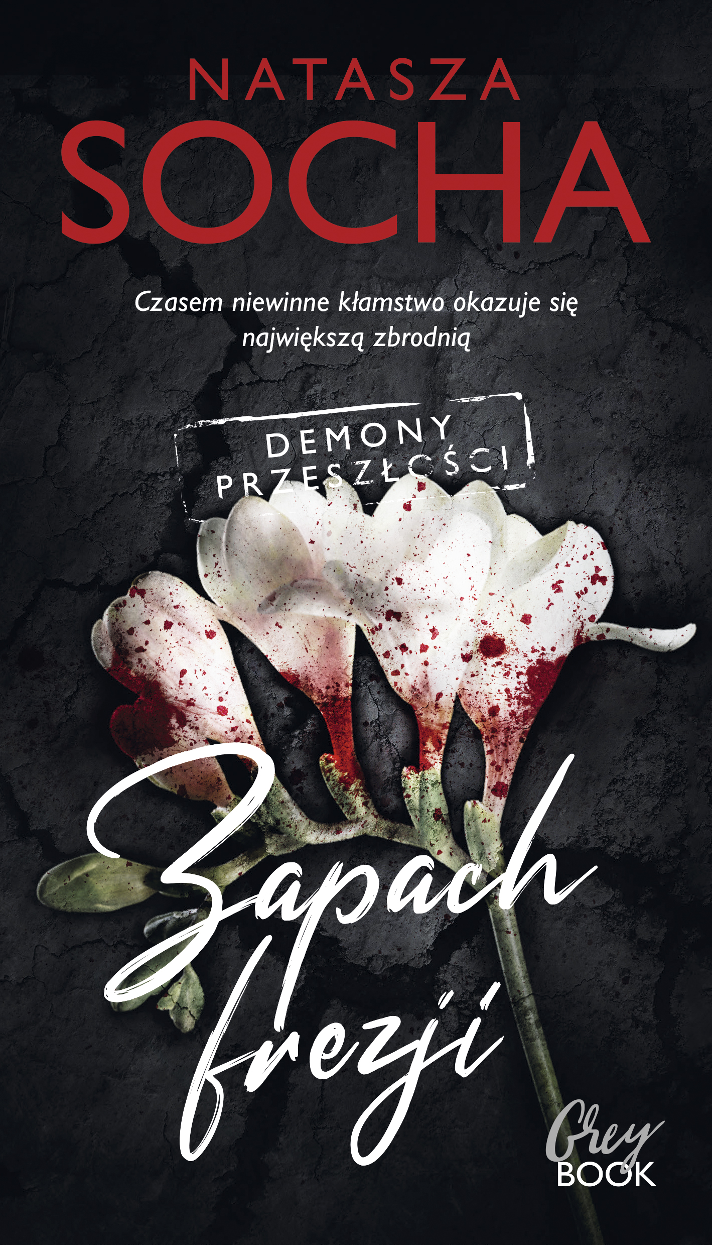 Tytuł: Zapach frezji
Autor: Natasza Socha
Wydawnictwo: Purple Book
Formaty: EPUB, MOBI
