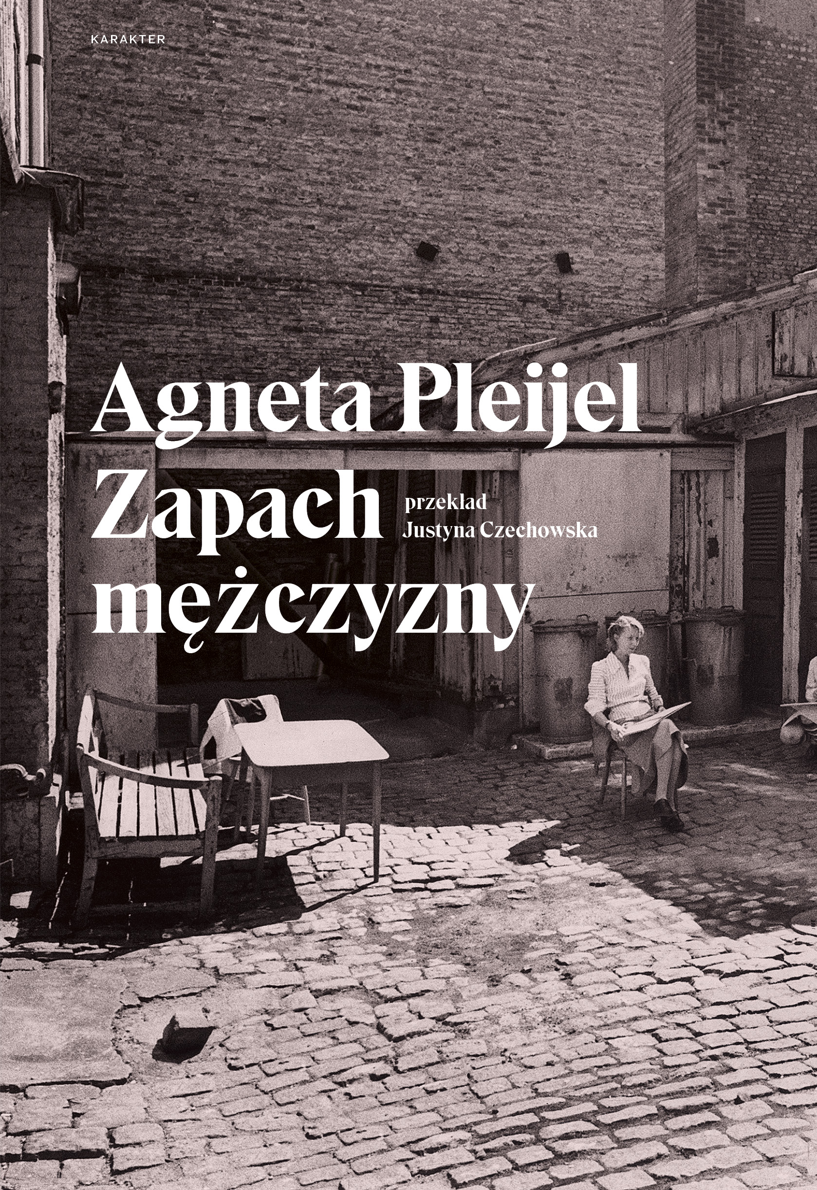 Tytuł: Zapach mężczyzny
Autor: Agneta Pleijel
Wydawnictwo: Karakter
Formaty: EPUB, MOBI