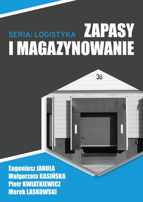 Tytuł: Zapasy i magazynowanie
Autor: Piotr Kwiatkiewicz, Eugeniusz Januła, Małgorzata Kasińska, Marek Laskowski
Wydawnictwo: Wydawnictwo Naukowe E Book
Formaty: PDF