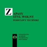 Tytuł: Zapasy styl wolny. Podstawy techniki
Autor: Artur Kruszewski
Wydawnictwo: AWF Warszawa
Formaty: PDF