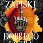 Tytuł: Zapiski Dobrego Łotra
Autor: Andrzej Mathiasz
Wydawnictwo: Novae Res
Formaty: EPUB, MOBI
