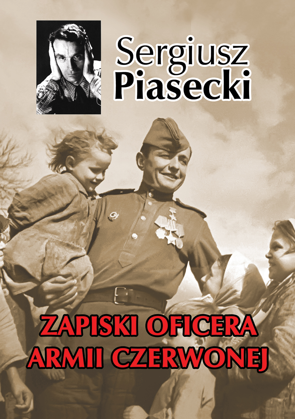 Tytuł: Zapiski Oficera Armii Czerwonej
Autor: Sergiusz Piasecki
Wydawnictwo: Wydawnictwo LTW
Formaty: EPUB, MOBI
