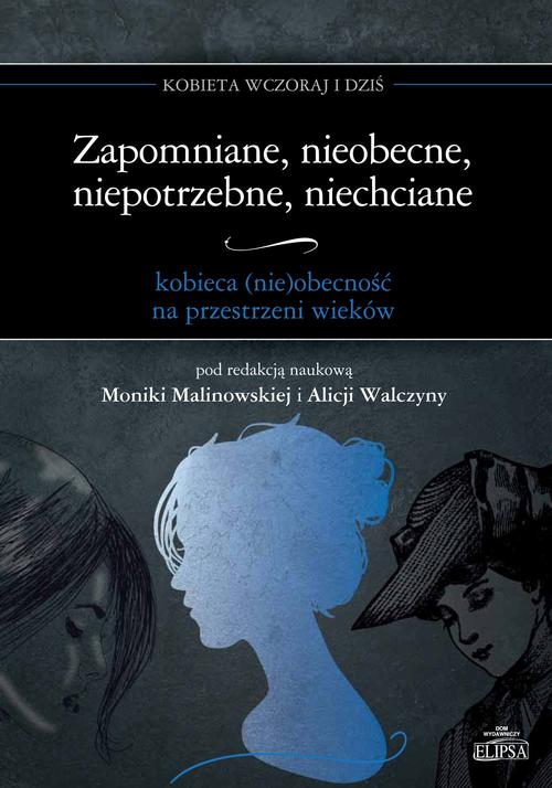 Tytuł: Zapomniane, nieobecne, niepotrzebne, niechciane
Autor: 
Wydawnictwo: Elipsa Dom Wydawniczy i Handlowy
Formaty: PDF