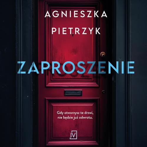 Tytuł: Zaproszenie
Autor: Agnieszka Pietrzyk
Wydawnictwo: Czwarta Strona
Formaty: MP3
