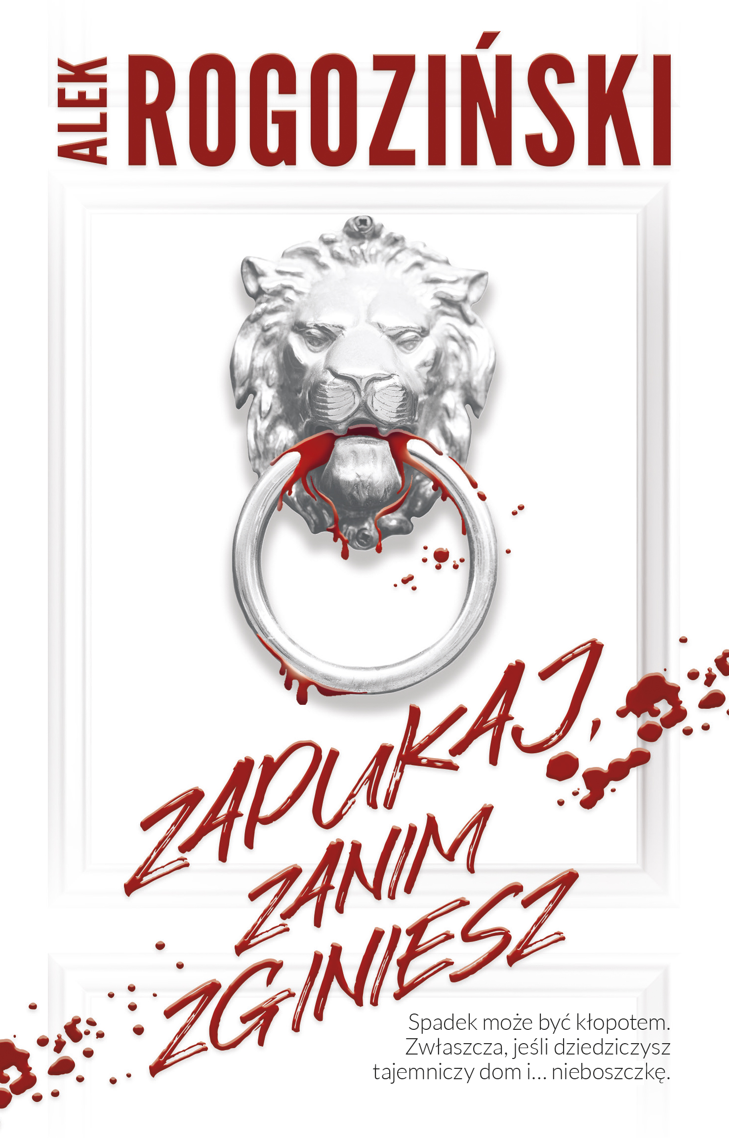 Tytuł: Zapukaj, zanim zginiesz
Autor: Alek Rogoziński
Wydawnictwo: Purple Book
Formaty: EPUB, MOBI