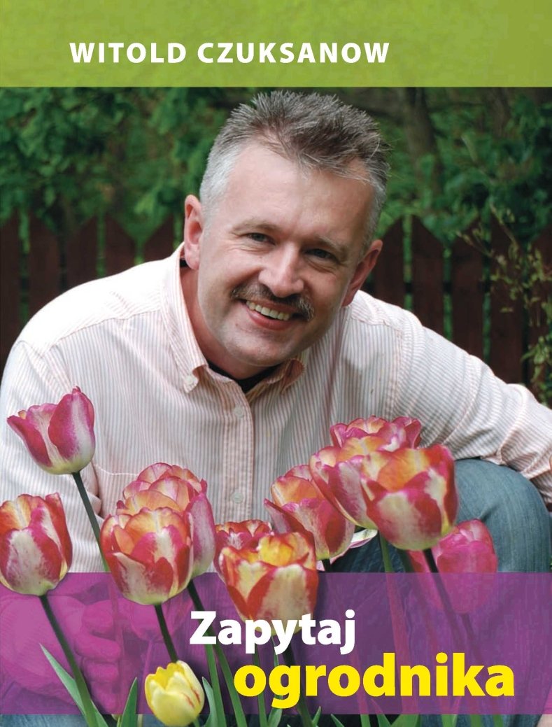 Tytuł: Zapytaj ogrodnika
Autor: Witold Czuksanow
Wydawnictwo: Zysk i S-ka
Formaty: EPUB, MOBI
