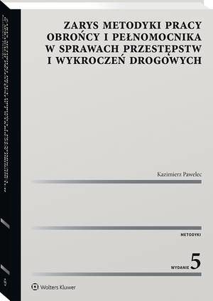 Tytuł: Zarys metodyki pracy obrońcy i pełnomocnika w sprawach przestępstw i wykroczeń drogowych
Autor: Kazimierz Pawelec
Wydawnictwo: Wolters Kluwer
Formaty: PDF