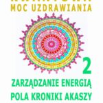 Tytuł: Zarządzanie Energią Pola Kroniki Akaszy. Kwantowa Moc Uzdrawiania. Cz. 2
Autor: Dr Renata Zarzycka
Wydawnictwo: Akademia Rozwoju Coaching Życia
Formaty: MP3