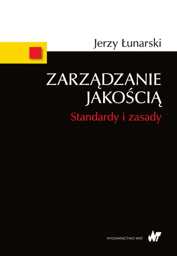 Tytuł: Zarządzanie jakością. Standardy i zasady
Autor: Jerzy Łunarski
Wydawnictwo: Wydawnictwo WNT
Formaty: PDF