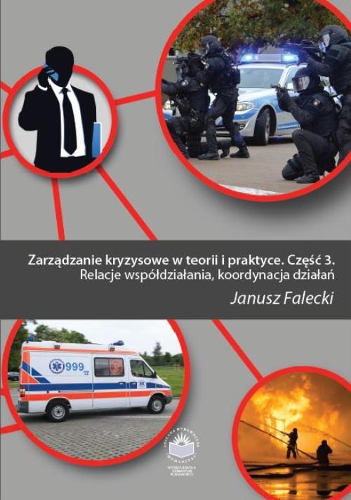 Tytuł: Zarządzanie kryzysowe w teorii i praktyce. Cz. 3 Relacje współdziałania, koordynacja działań
Autor: Janusz Falecki
Wydawnictwo: Oficyna Wydawnicza Humanitas
Formaty: PDF