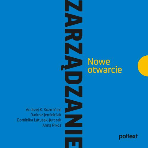 Tytuł: Zarządzanie. Nowe otwarcie
Autor: Praca zbiorowa
Wydawnictwo: Poltext
Formaty: MP3