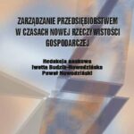 Zarządzanie przedsiębiorstwem w czasach nowej rzeczywistości gospodarczej — okładka e-booka