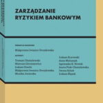 Tytuł: Zarządzanie ryzykiem bankowym
Autor: Małgorzata Iwanicz-Drozdowska, Tomasz Chmielewski, Anna Matuszyk, Iwona Schab, Aneta Ptak-Chmielewska, Łukasz Gracki, Monika Jezierska, Łukasz Kurowski, Łukasz Ślęzak, Mateusz Górnisiewicz
Wydawnictwo: Wolters Kluwer
Formaty: PDF