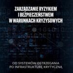 Tytuł: ZARZĄDZANIE RYZYKIEM I BEZPIECZEŃSTWEM W WARUNKACH KRYZYSOWYCH OD SYSTEMÓW OSTRZEGANIA PO INFRASTRUKTURĘ KRYTYCZNĄ
Autor: 
Wydawnictwo: Wydawnictwo Naukowe E Book
Formaty: PDF
