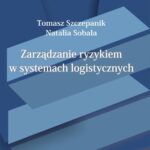 Tytuł: Zarządzanie ryzykiem w systemach logistycznych
Autor: Tomasz Szczepanik, Natalia Sobala
Wydawnictwo: Politechnika Częstochowska
Formaty: PDF