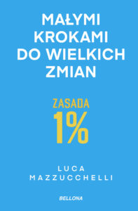 Zasada 1%. Małymi krokami do wielkich zmian — okładka e-booka