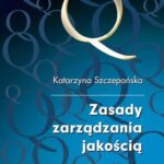 Tytuł: Zasady zarządzania jakością
Autor: Katarzyna Szczepańska
Wydawnictwo: Oficyna Wydawnicza Politechniki Warszawskiej
Formaty: PDF