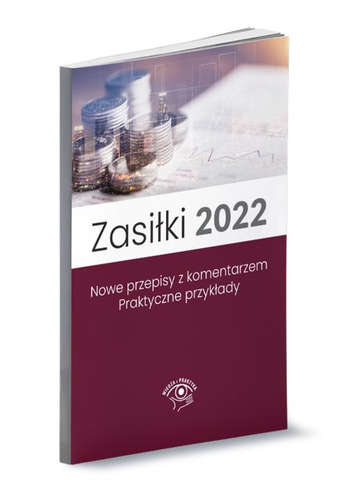 Tytuł: Zasiłki 2022
Autor: Marek Styczeń
Wydawnictwo: Wiedza i Praktyka
Formaty: MOBI, EPUB, PDF
