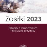 Tytuł: Zasiłki 2023, Stan prawny maj 2023, wydanie po nowelizacji Kodeksu pracy z kwietnia 2023 r.
Autor: Marek Styczeń
Wydawnictwo: Wiedza i Praktyka
Formaty: MOBI, EPUB, PDF
