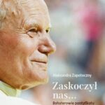 Zaskoczył nas... Bohaterowie pontyfikatu Jana Pawła II — okładka e-booka