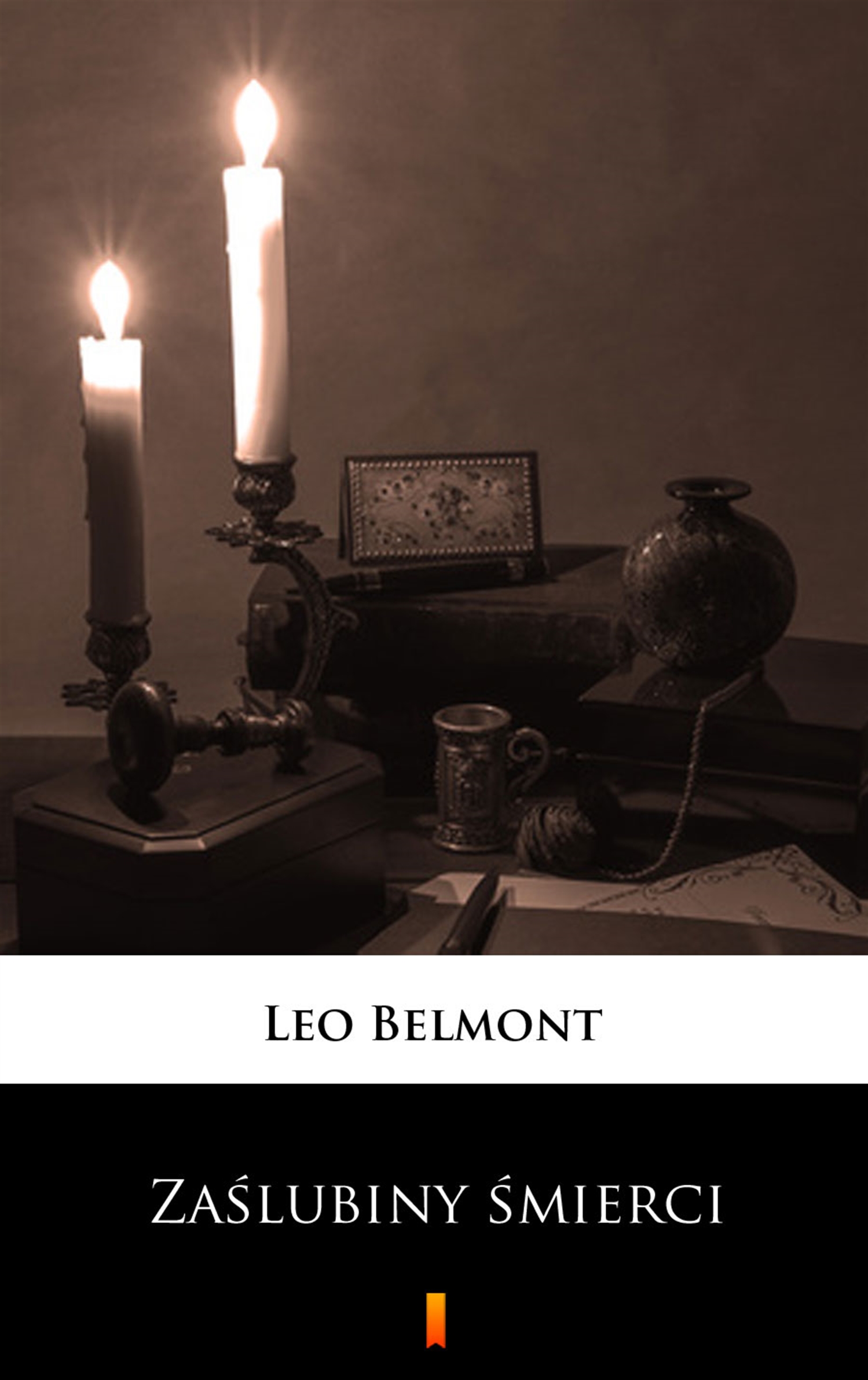 Tytuł: Zaślubiny śmierci
Autor: Leo Belmont
Wydawnictwo: KtoCzyta.pl
Formaty: EPUB, MOBI