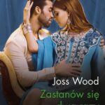 Tytuł: Zastanów się dwa razy
Autor: Joss Wood
Wydawnictwo: Harlequin
Formaty: MOBI, EPUB