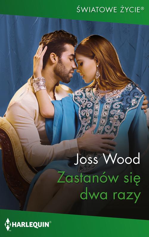 Tytuł: Zastanów się dwa razy
Autor: Joss Wood
Wydawnictwo: Harlequin
Formaty: MOBI, EPUB