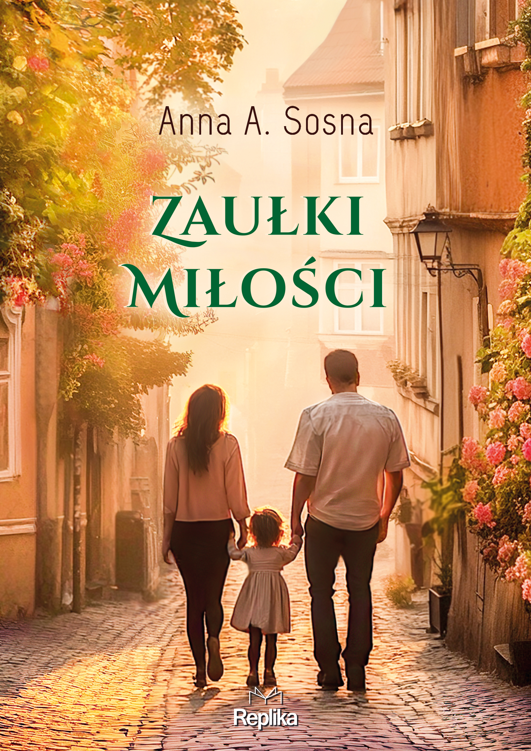 Tytuł: Zaułki miłości
Autor: Anna A. Sosna
Wydawnictwo: Replika
Formaty: EPUB, MOBI