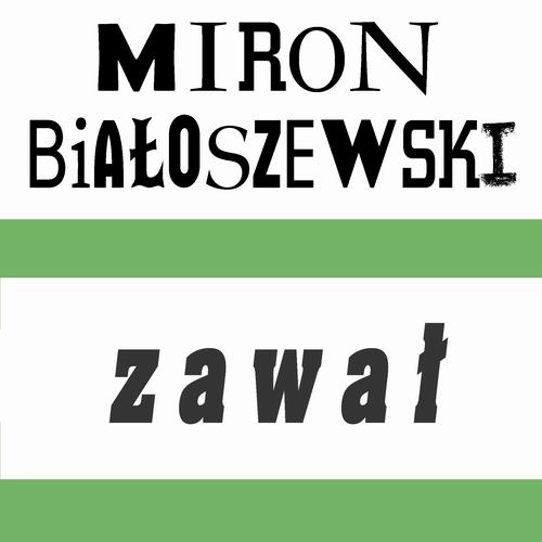 Tytuł: Zawał
Autor: Miron Białoszewski
Wydawnictwo: Estymator
Formaty: MP3