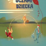 Tytuł: Zawidzmy oczami dziecka
Autor: Michał Turczyński
Wydawnictwo: Warszawska Firma Wydawnicza
Formaty: EPUB