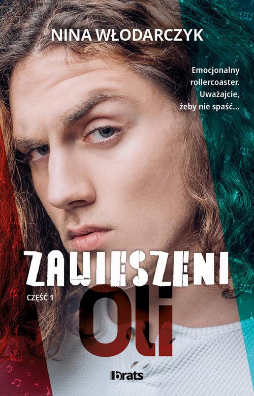 Tytuł: Zawieszeni. Część 1: Oli
Autor: Nina Włodarczyk
Wydawnictwo: brats
Formaty: EPUB, MOBI