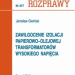 Tytuł: Zawilgocenie izolacji papierowo-olejowej transformatorów wysokiego napięcia
Autor: Jarosław Gielniak
Wydawnictwo: Wydawnictwo Politechniki Poznańskiej
Formaty: PDF