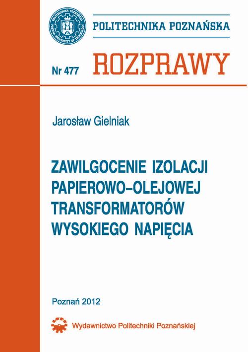 Tytuł: Zawilgocenie izolacji papierowo-olejowej transformatorów wysokiego napięcia
Autor: Jarosław Gielniak
Wydawnictwo: Wydawnictwo Politechniki Poznańskiej
Formaty: PDF
