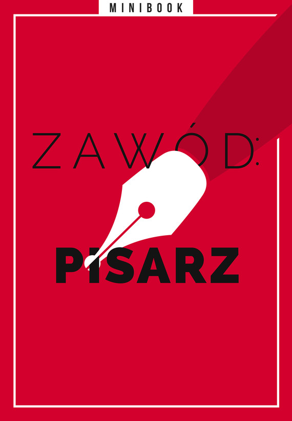 Tytuł: Zawód: pisarz. Minibook
Autor: 
Wydawnictwo: Miesięcznik Znak
Formaty: EPUB, MOBI