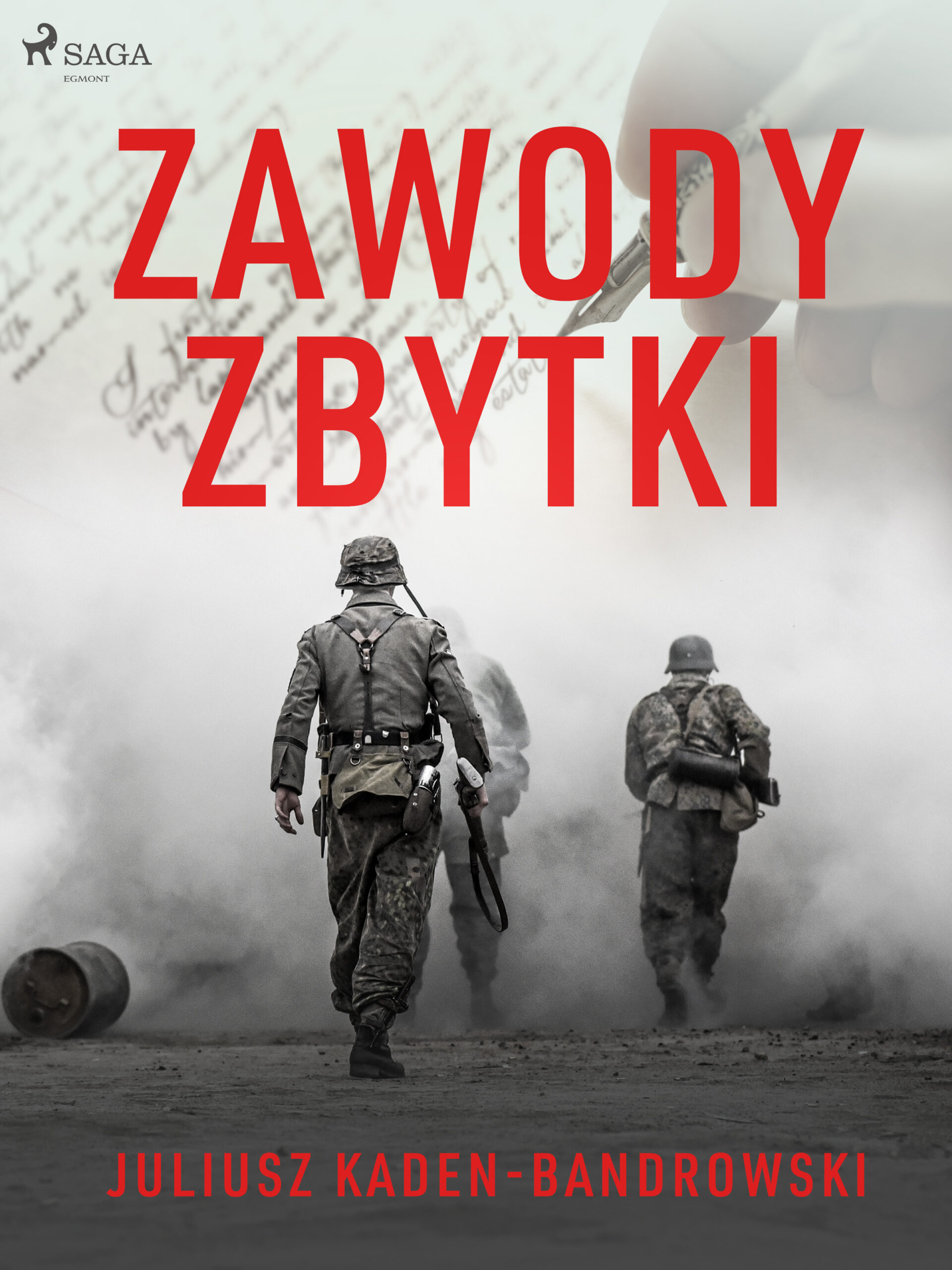Tytuł: Zawody/Zbytki
Autor: Juliusz Kaden Bandrowski
Wydawnictwo: SAGA Egmont
Formaty: EPUB, MOBI