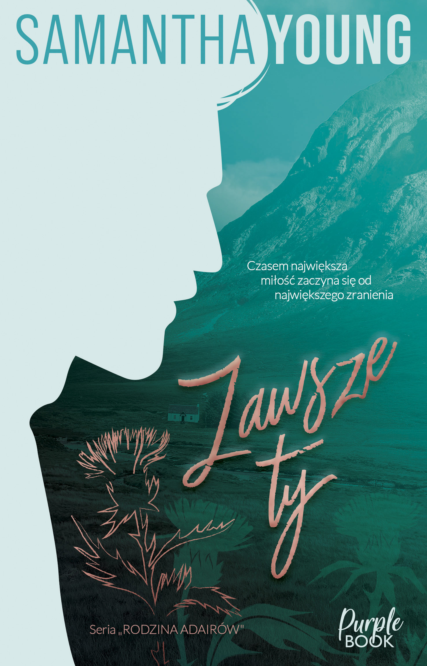 Tytuł: Zawsze ty
Autor: Samantha Young
Wydawnictwo: Purple Book
Formaty: EPUB, MOBI