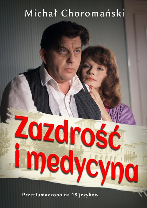 Tytuł: Zazdrość i medycyna
Autor: Michał Choromański
Wydawnictwo: Estymator
Formaty: EPUB, MOBI, PDF