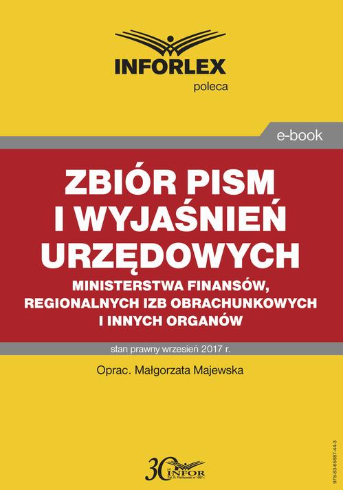 Tytuł: Zbiór pism i wyjaśnień urzędowych Ministerstwa Finansów, regionalnych izb obrachunkowych i innych organów
Autor: Małgorzata Majewska
Wydawnictwo: Infor
Formaty: PDF