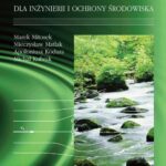 Tytuł: Zbiór zadań z hydrauliki dla inżynierii i ochrony środowiska
Autor: Marek Mitosek
Wydawnictwo: Oficyna Wydawnicza Politechniki Warszawskiej
Formaty: PDF