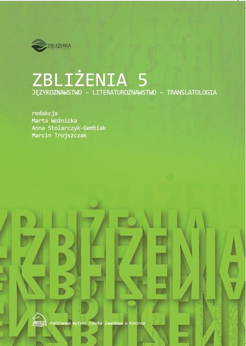 Tytuł: Zbliżenia 5. Językoznawstwo - literaturoznawstwo - translatologia
Autor: 
Wydawnictwo: Akademia Nauk Stosowanych w Koninie
Formaty: PDF
