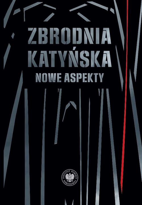 Tytuł: Zbrodnia katyńska. Nowe aspekty
Autor: 
Wydawnictwo: Instytut Pamięci Narodowej
Formaty: MOBI, EPUB