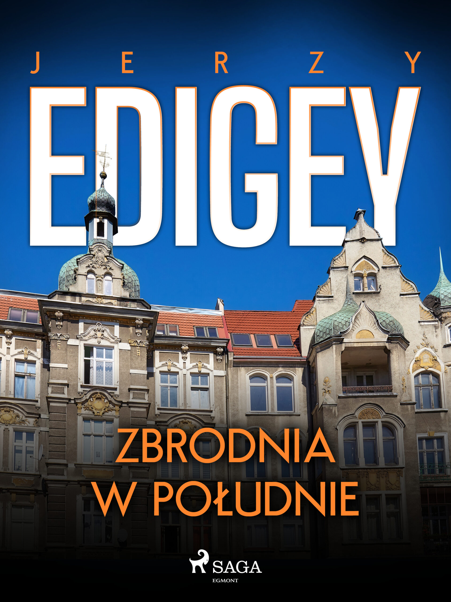 Tytuł: Zbrodnia w południe
Autor: Jerzy Edigey
Wydawnictwo: SAGA Egmont
Formaty: EPUB, MOBI