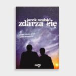 Tytuł: Zdarza się
Autor: Jarek Szulski
Wydawnictwo: JS&CO Jarosław Szulski
Formaty: MOBI, EPUB