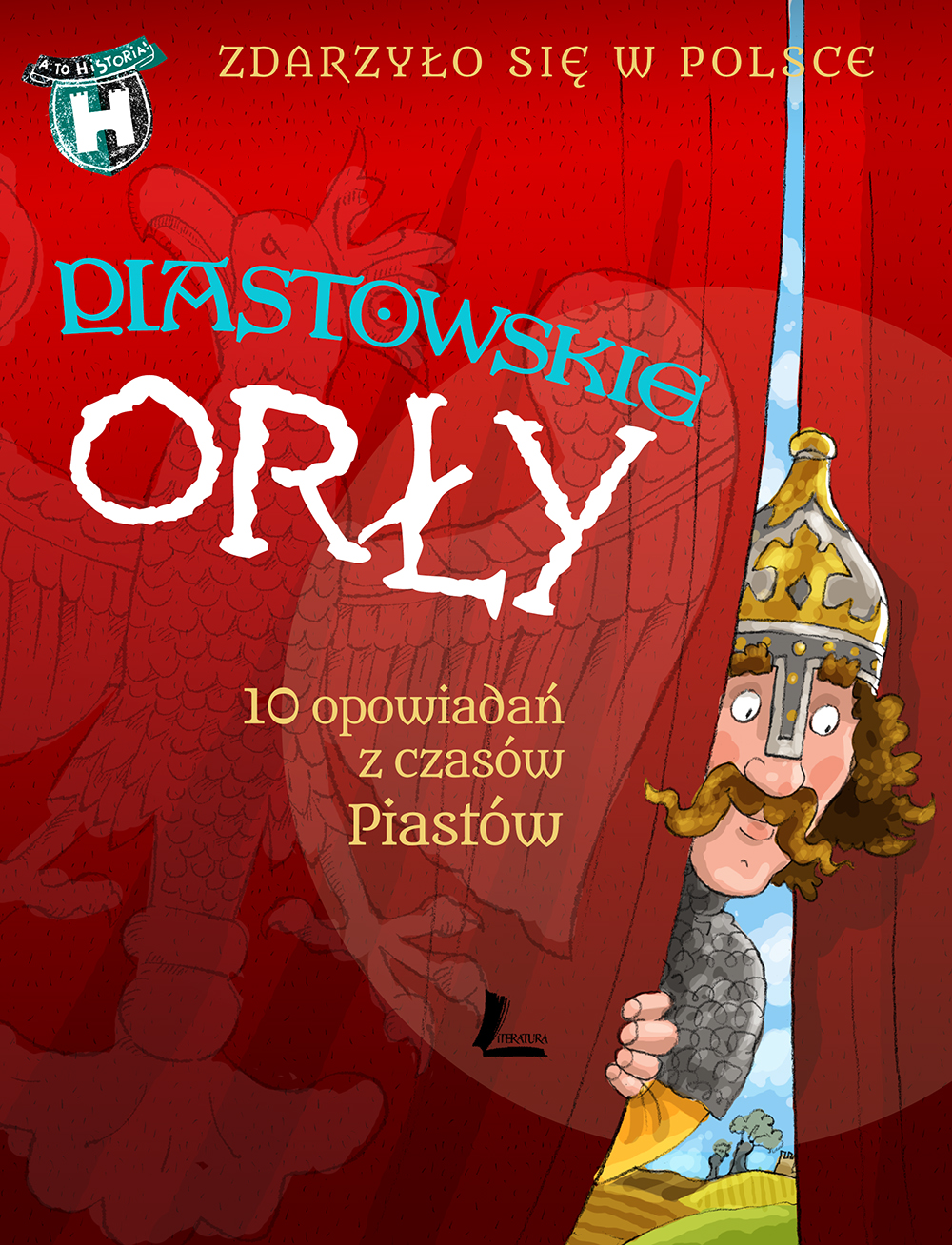 Tytuł: Zdarzyło się w Polsce (tom 1). Piastowskie Orły. 10 opowiadań z czasów Piastów
Autor: Paweł Wakuła, Grażyna Bąkiewicz, Kazimierz Szymeczko
Wydawnictwo: Literatura
Formaty: EPUB, MOBI