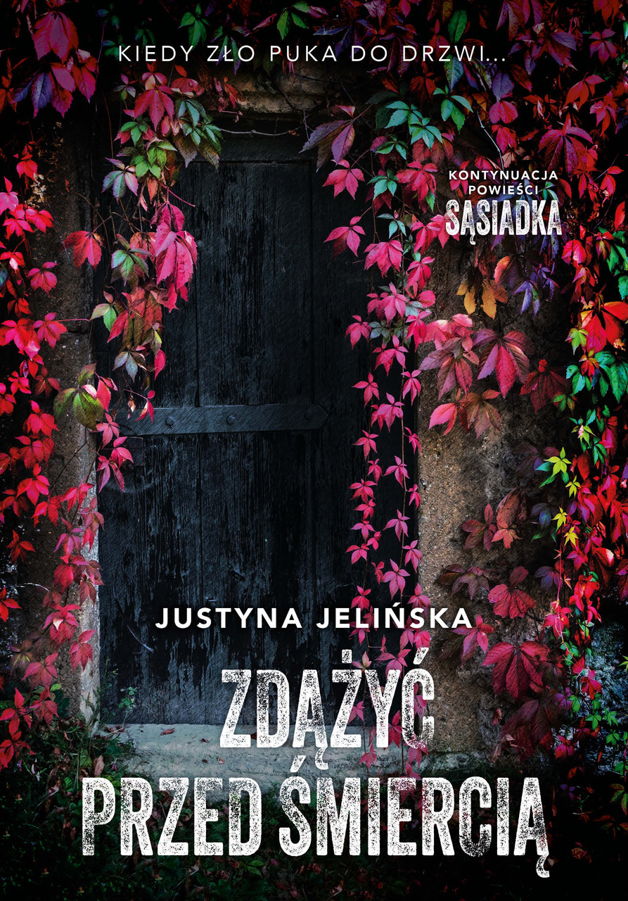 Tytuł: Zdążyć przed śmiercią
Autor: Justyna Jelińska
Wydawnictwo: Harde Wydawnictwo
Formaty: EPUB, MOBI
