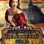Tytuł: Zdradzieckie serce
Autor: Mary E. Pearson
Wydawnictwo: Initium
Formaty: MOBI, EPUB