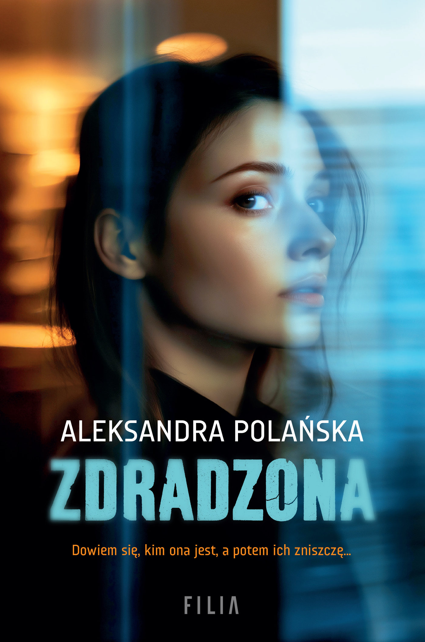 Tytuł: Zdradzona
Autor: Aleksandra Polańska
Wydawnictwo: FILIA
Formaty: EPUB, MOBI