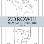 Zdrowie na własne życzenie. Tom 3 — okładka e-booka